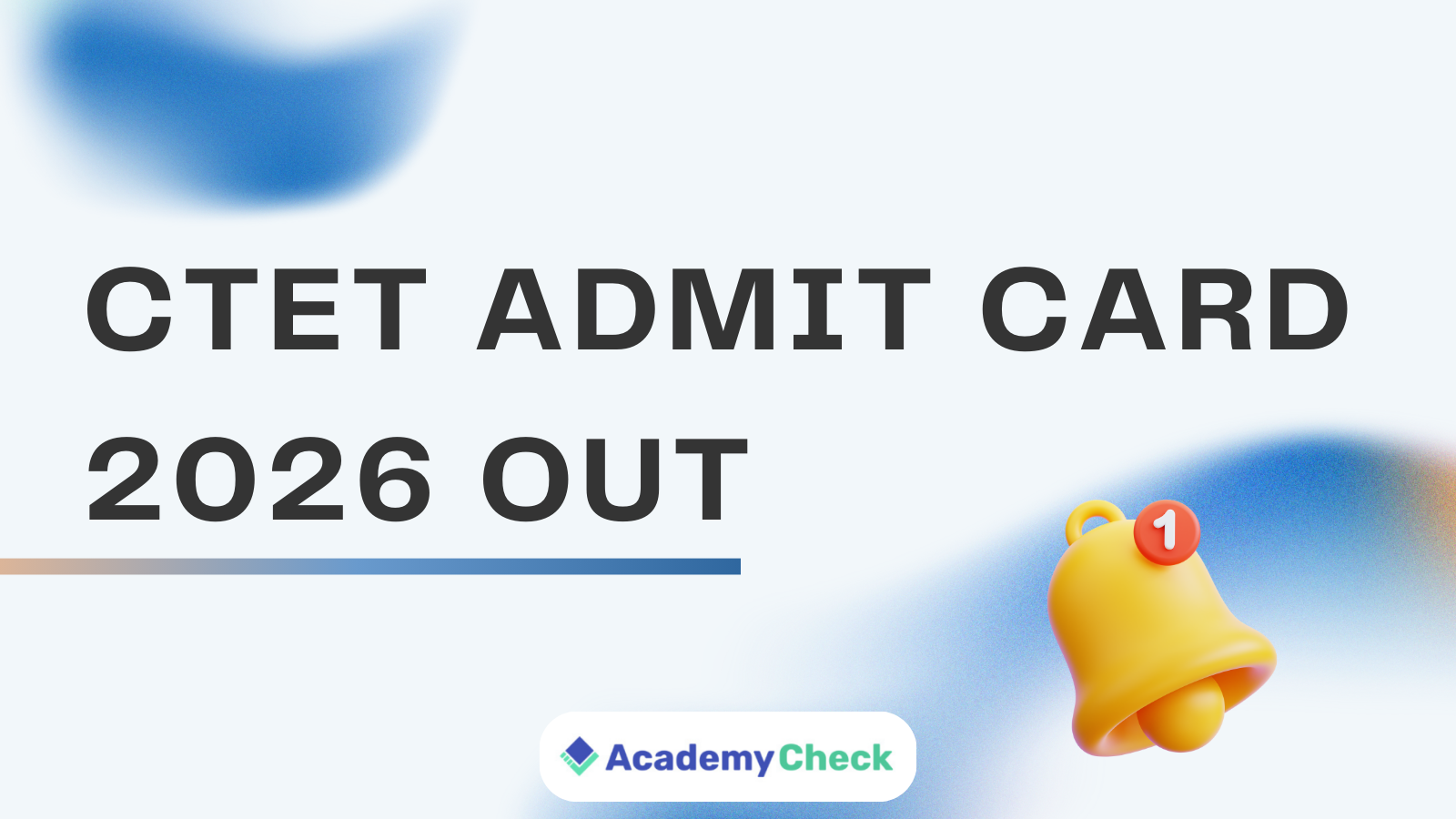 CTET Admit Card 2026 OUT: Download Hall Ticket at ctet.nic.in | Exam Feb 7-8